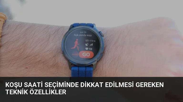 Koşu Saati Seçiminde Dikkat Edilmesi Gereken Teknik Özellikler