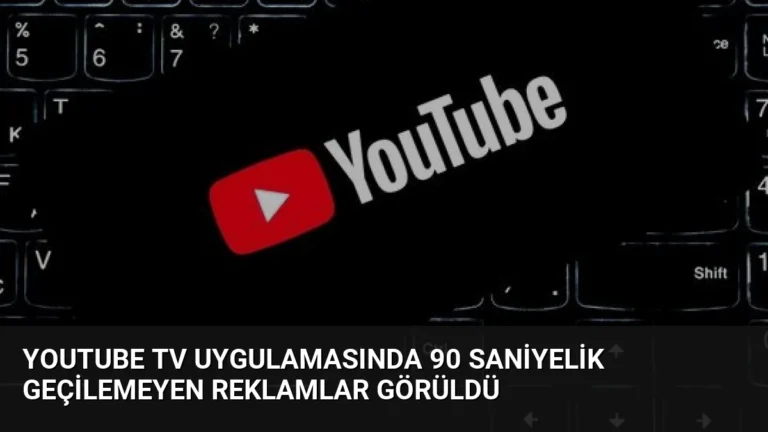 YouTube TV Uygulamasında 90 Saniyelik Geçilemeyen Reklamlar Görüldü