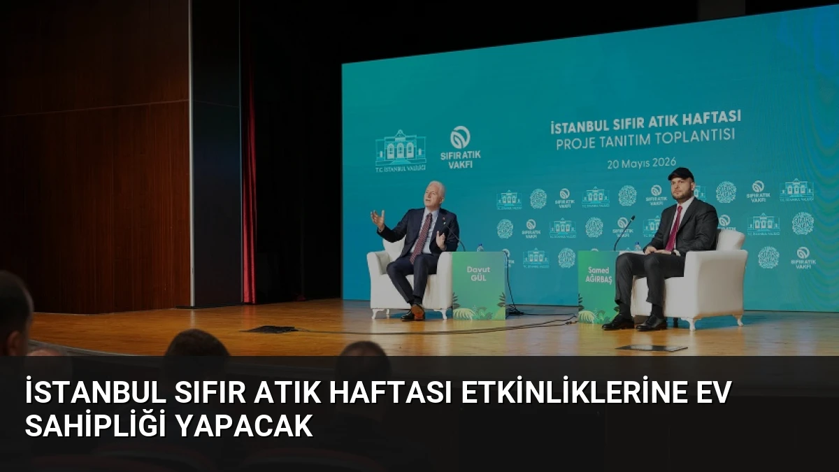 İstanbul Sıfır Atık Haftası Etkinliklerine Ev Sahipliği Yapacak