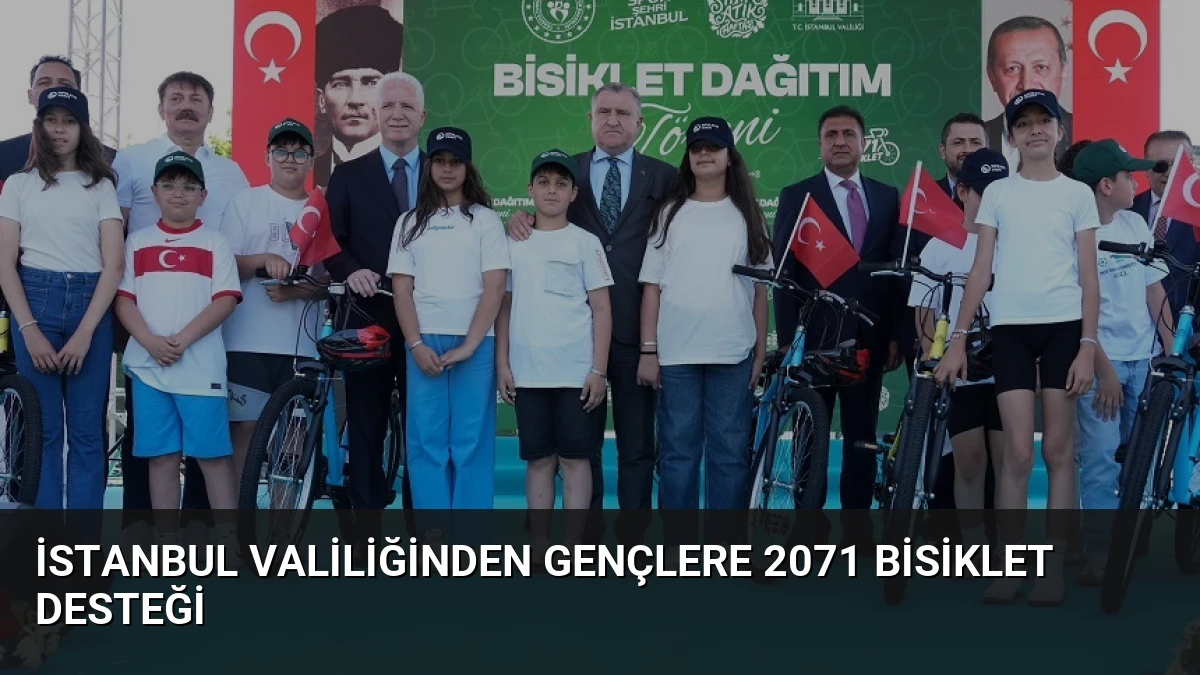 İstanbul Valiliğinden Gençlere 2071 Bisiklet Desteği