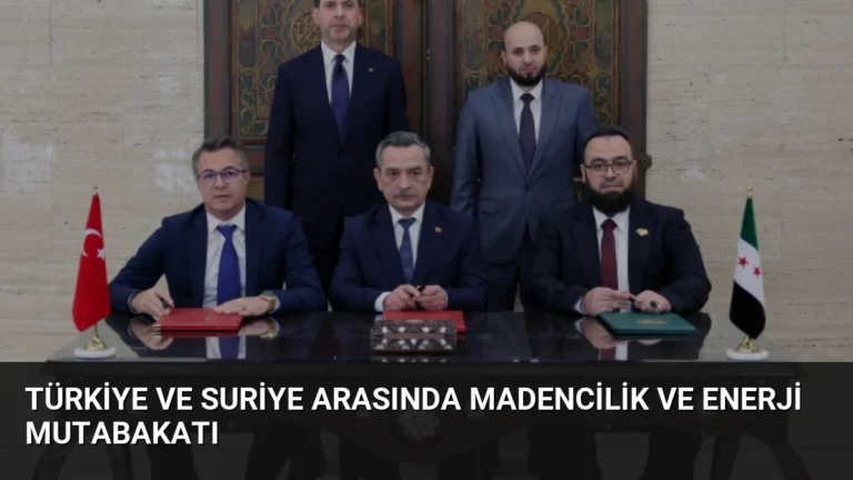 Türkiye ve Suriye Arasında Madencilik ve Enerji Mutabakatı