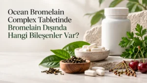Ocean Bromelain Complex Tabletinde Bromelain Dışında Hangi Bileşenler Var?