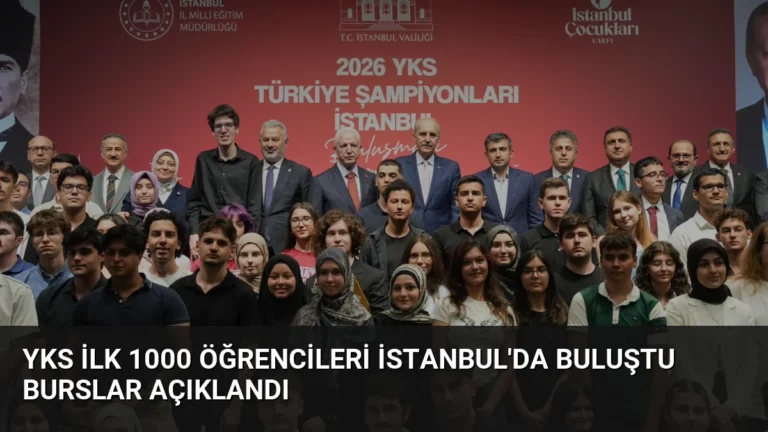YKS İlk 1000 Öğrencileri İstanbul’da Buluştu Burslar Açıklandı