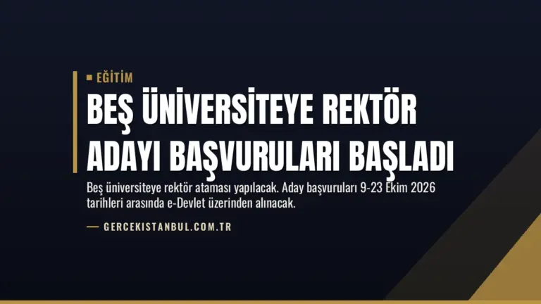 Beş Üniversiteye Rektör Adayı Başvuruları Başladı