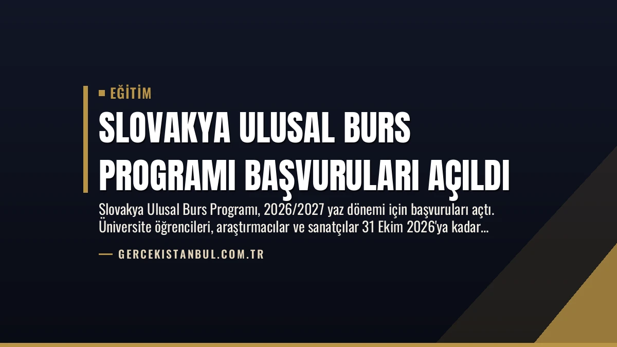 Slovakya Ulusal Burs Programı Başvuruları Açıldı