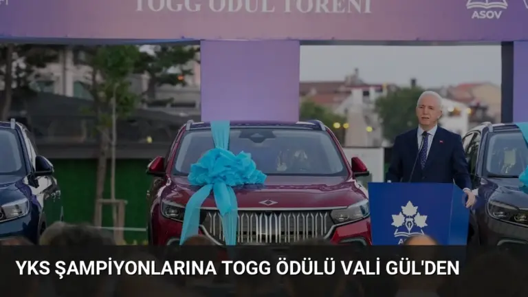 YKS Şampiyonlarına TOGG Ödülü Vali Gül’den